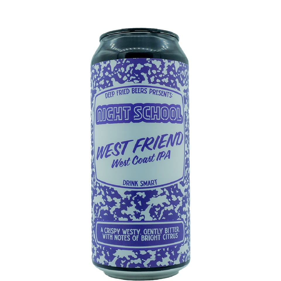 Deep Fried Beers Night School West Friend