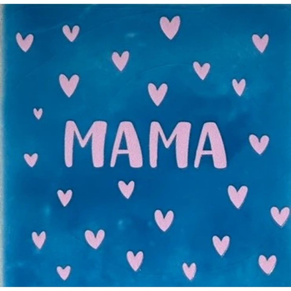 Yett Quote Tegel Mama Hartjes 10x10
