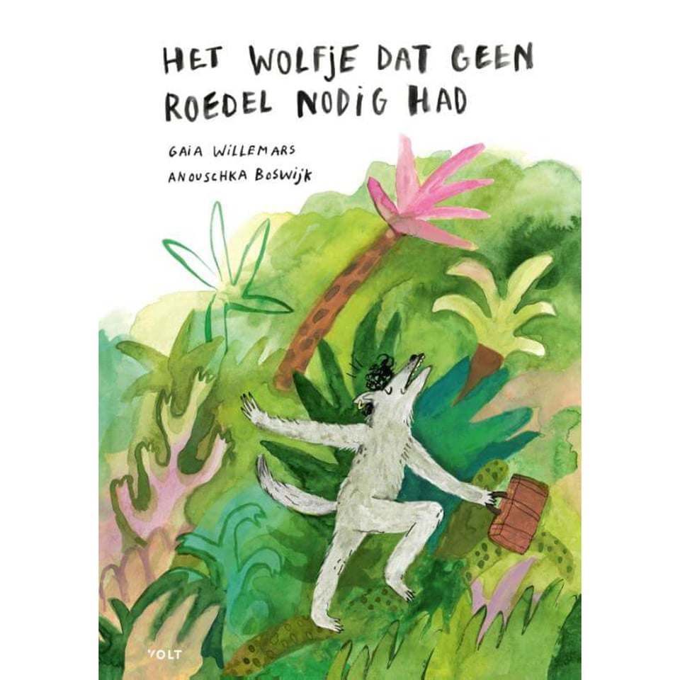 Het Wolfje Dat Geen Roedel Nodig Had