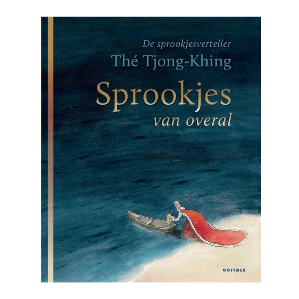 Sprookjes Van Overal - Thé Tjong-Khing