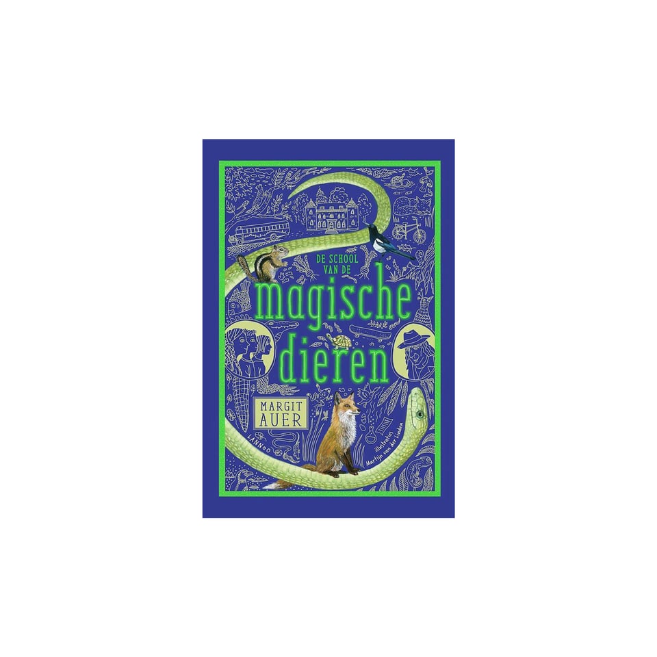 De School Van De Magische Dieren - Margit Auer, Martijn Van Der Linden