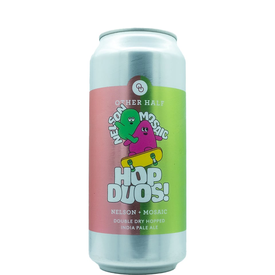 Other Half Hop Duo (Nelson + Mosaic)