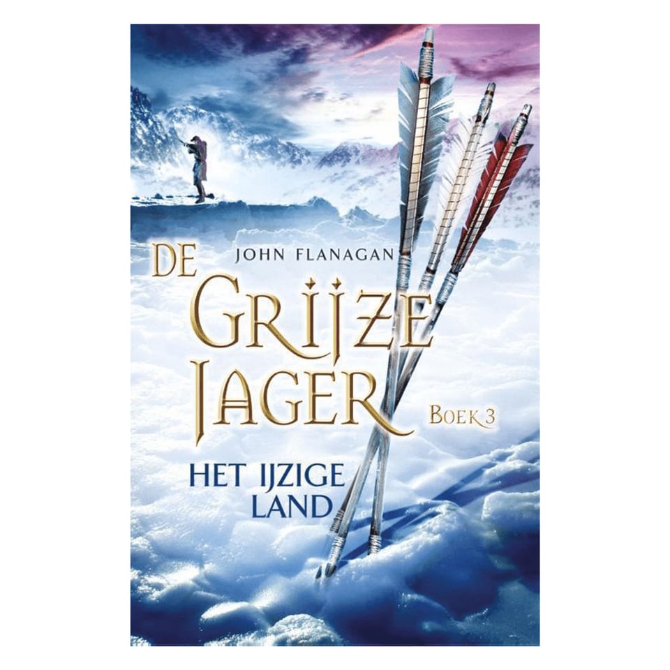 De Grijze Jager (Deel 3, Hardback) Het Ijzige Land - John Flanagan
