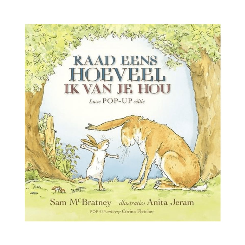 Raad Eens Hoeveel Ik Van Hou (Luxe Pop-up Editie) - Sam Mc Bratney, Anita Jeram