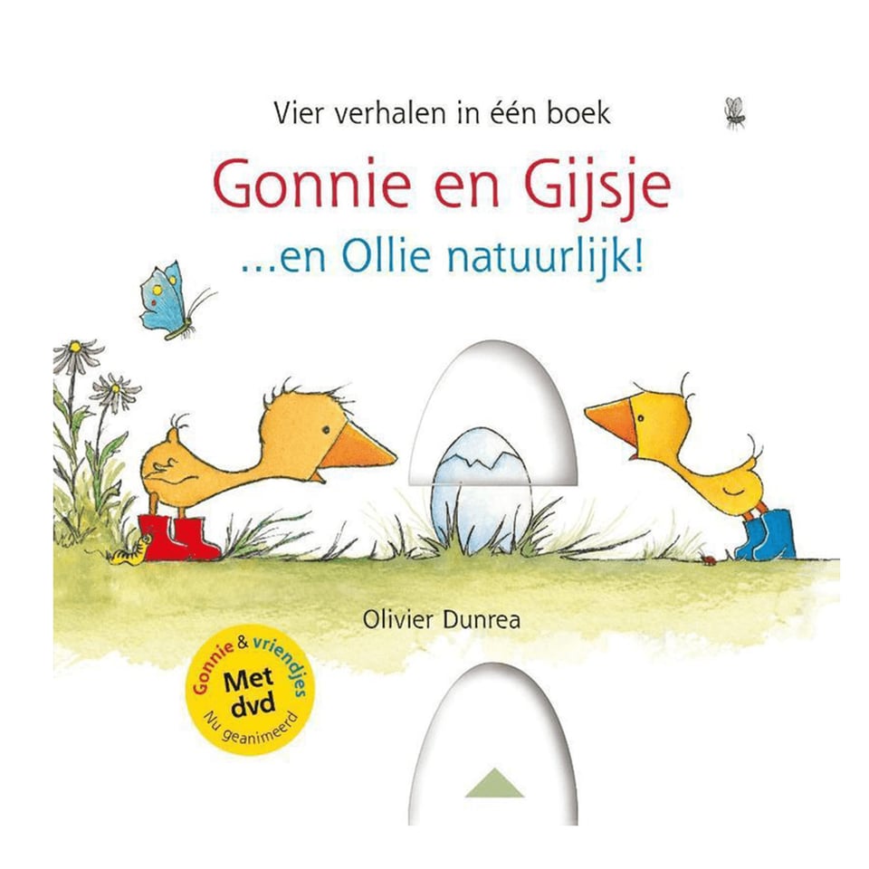Gonnie en Gijsje...en Ollie Natuurlijk - Oliver Dunrea
