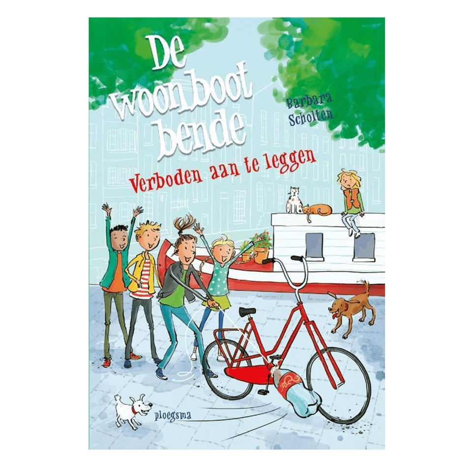 De Woonbootbende, Verboden Aan Te Leggen - Barbara Scholten, Iris Boter