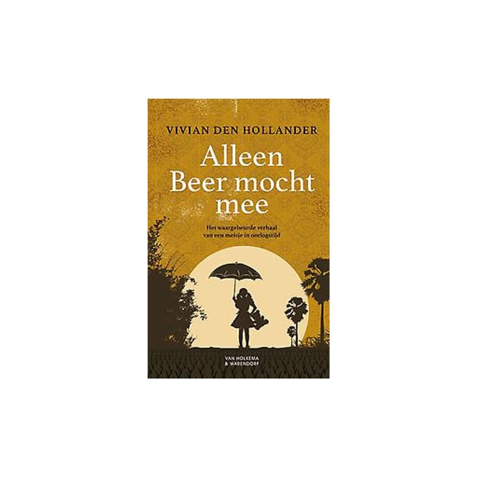 Alleen Beer Mocht Mee - Vivian Den Hollander