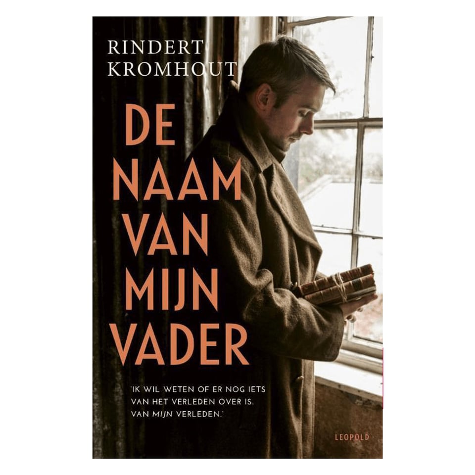 De Naam Van Mijn Vader - Rindert Kromhout