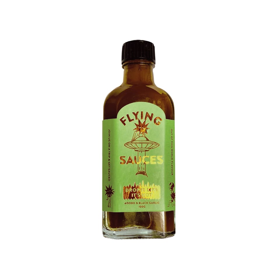 Flying Sauces Drop it like it's Hot