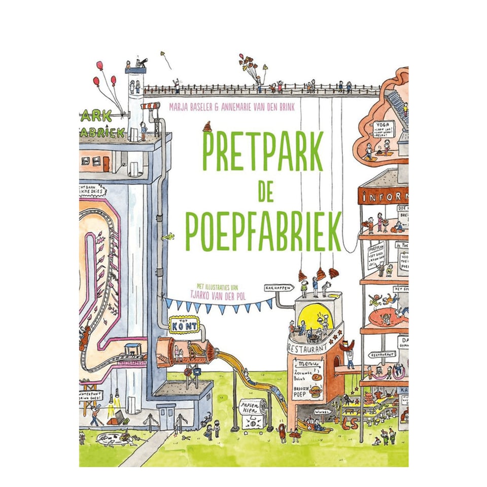 Pretpark De Poepfabriek - Annemarie Van Den Brink, Marja Baseler, Tjarko Van Der Pol