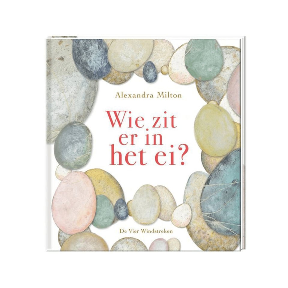 Wie Zit Er in Het Ei? - Alexandra Milton