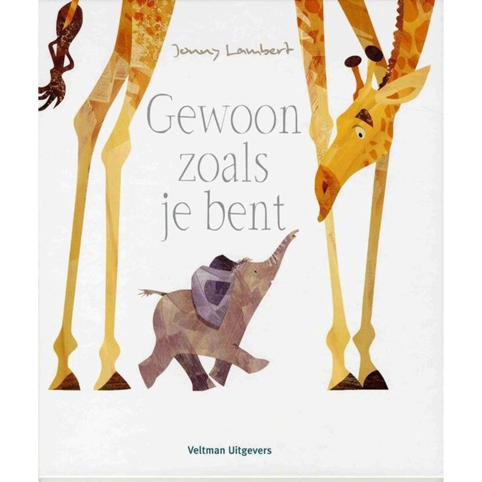 Prentenboek Gewoon Zoals Je Bent