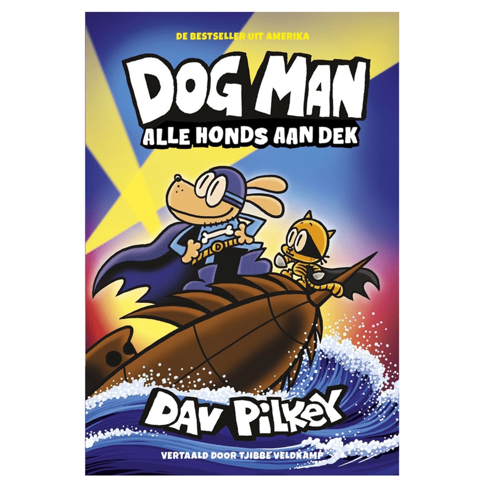 Dogman Alle Honds Aan Dek (Deel 11)- Dav Pilkey