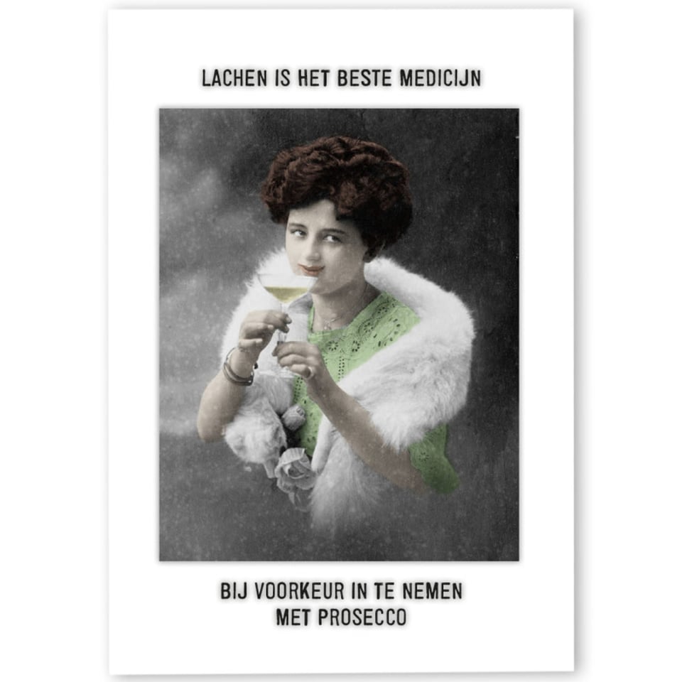 Postkaart - Lachen Is Het Beste Medicijn, Bij Voorkeur in Te Nemen Met Prosecco
