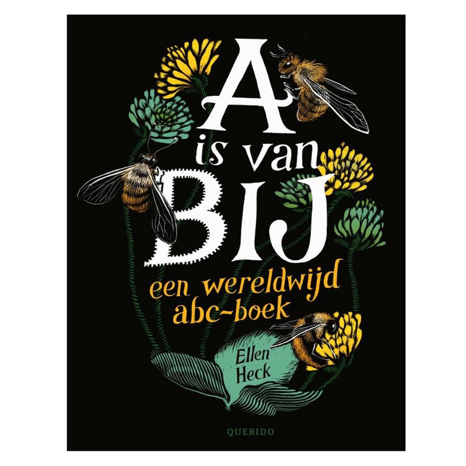 A Is Van Bij - Ellen Heck