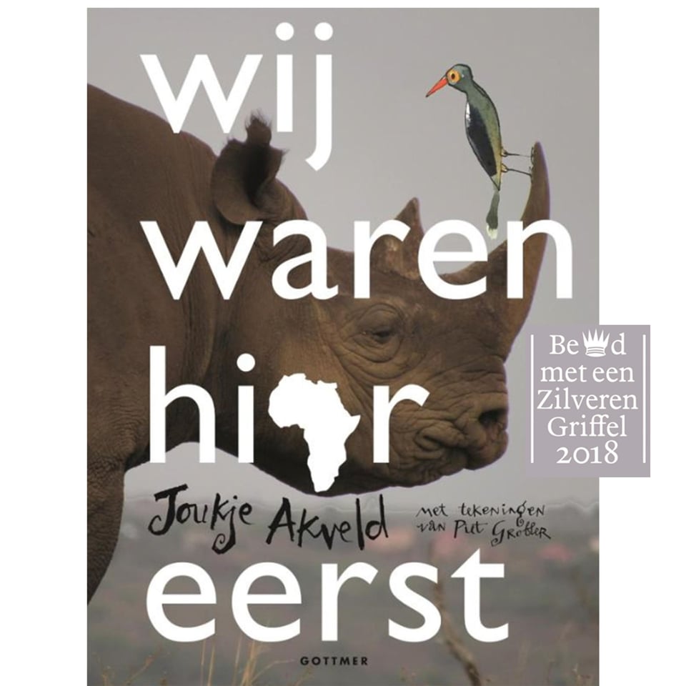 Wij Waren Hier Eerst - Joukje Akveld & Piet Grobler