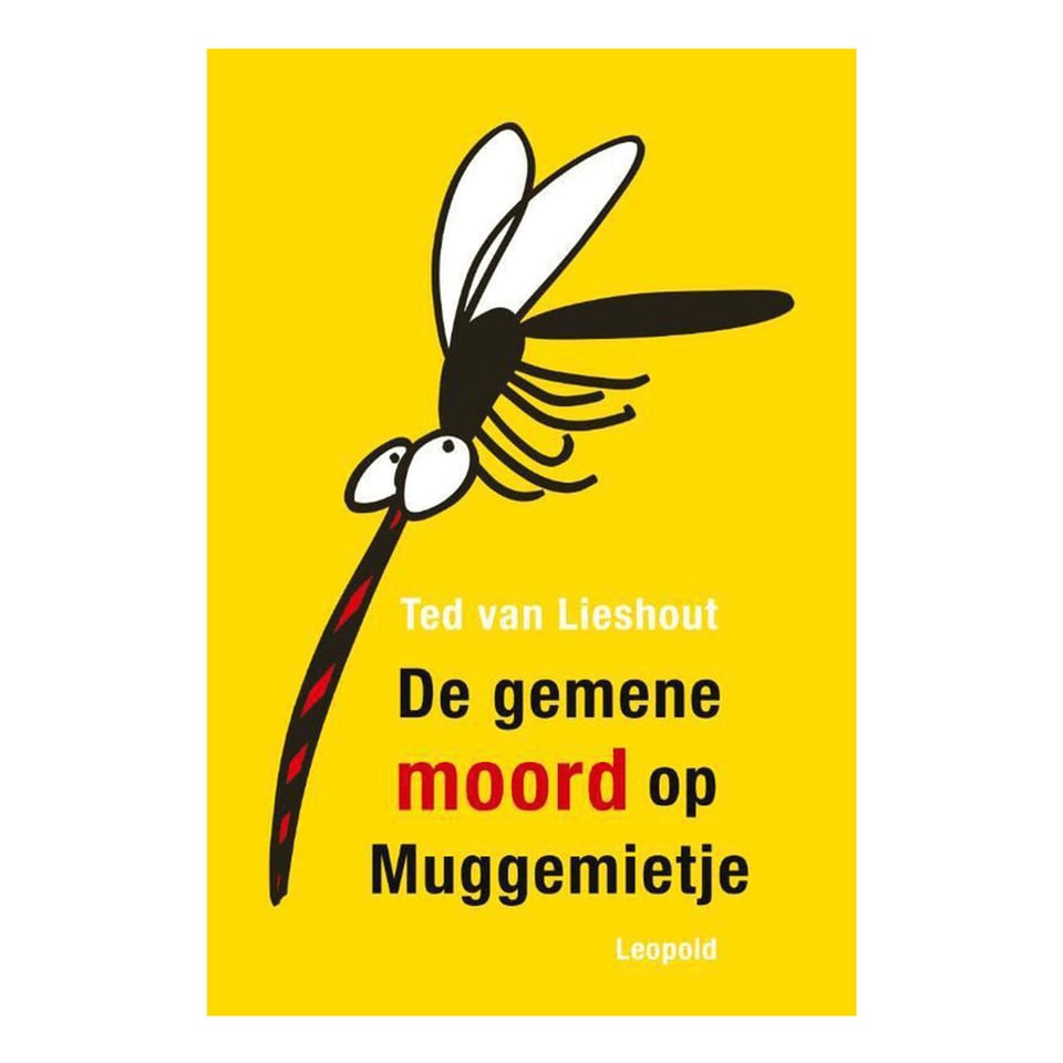 De Gemene Moord Op Muggemietje - Ted Van Lieshout