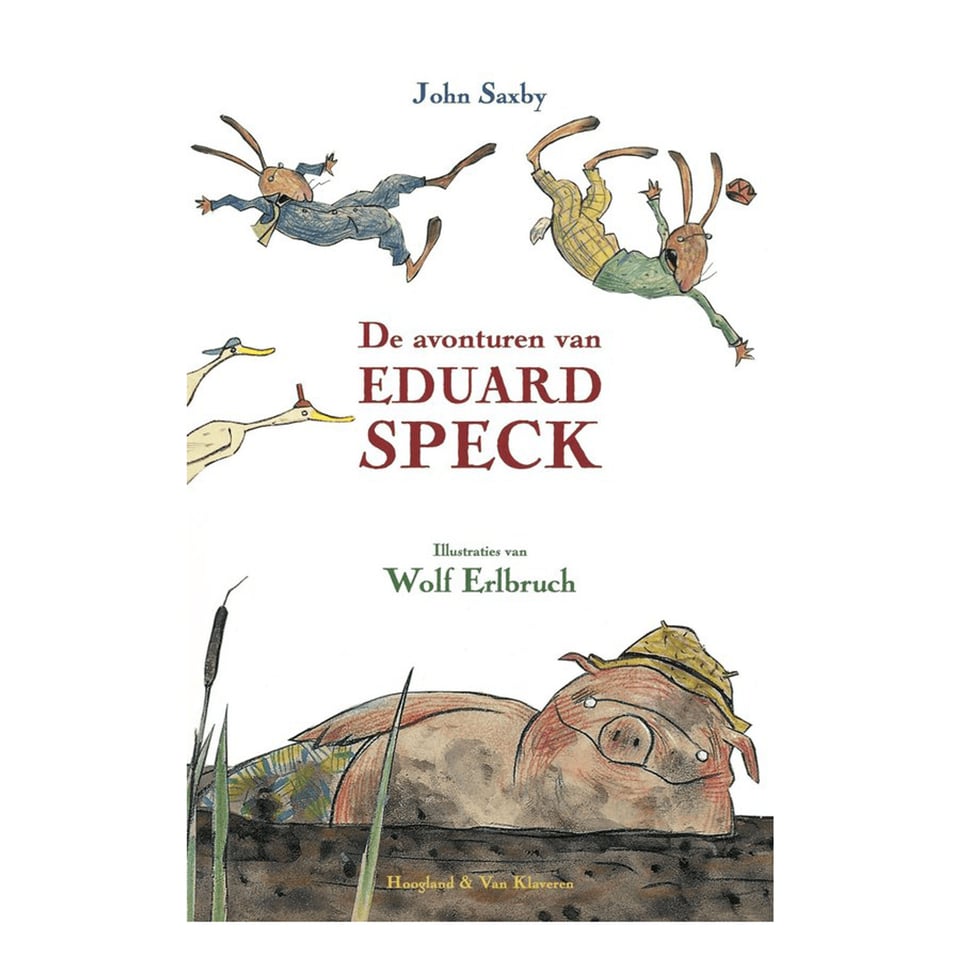De Avonturen Van Eduard Speck - John Saxby, Wolf Erlbruch
