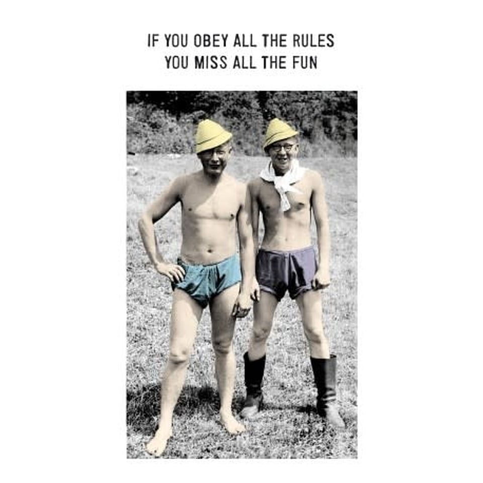 Postkaart - If You Obey All the Rules You Miss Al the Fun