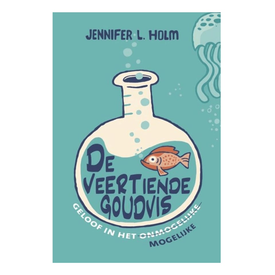 De Veertiende Goudvis - Jennifer L. Holm