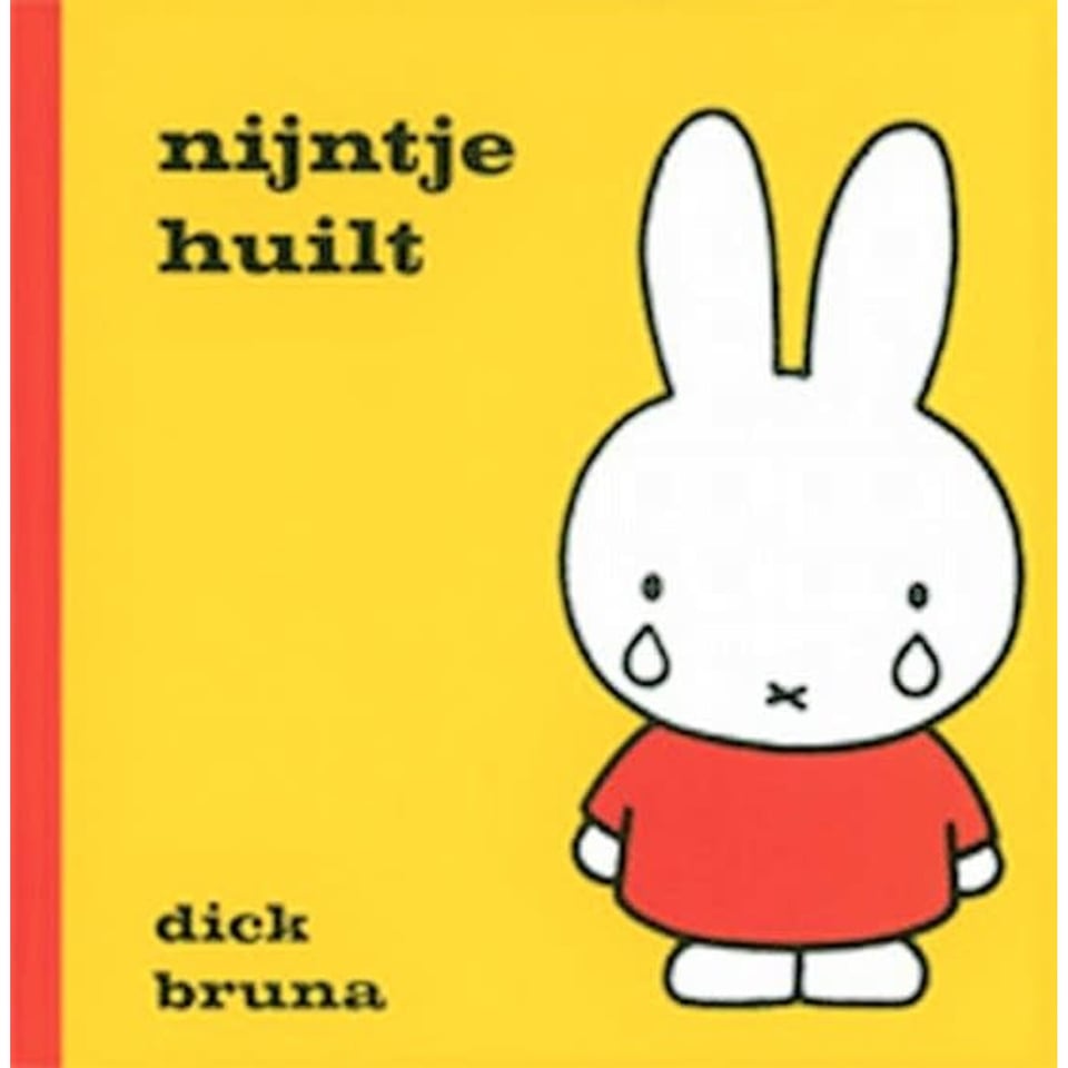 Nijntje Boekje: Nijntje Huilt - Dick Bruna