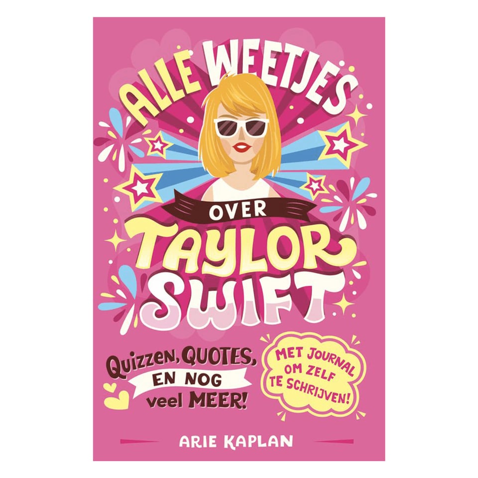 Alle Weetjes over Taylor Swift - Arie Kaplan