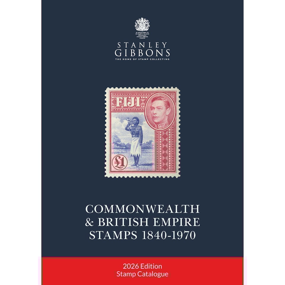 Commonwealth & British Empire Stamps 1840-1970 2026 Edition
